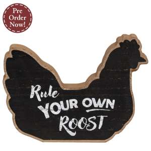 Rule Your Own Roost Wooden Chicken Sitter #38241