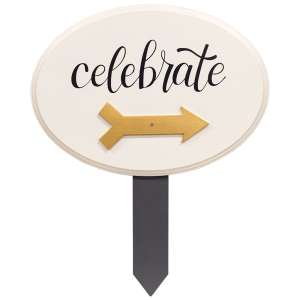 Celebrate Wooden Yard Sign