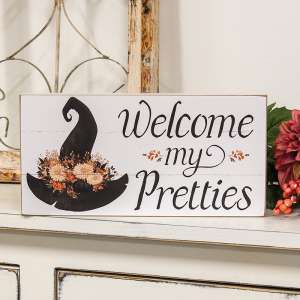 Welcome My Pretties Floral Witch Hat Box Sign 38620